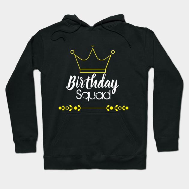 Birthday Squad Hoodie by hippyhappy